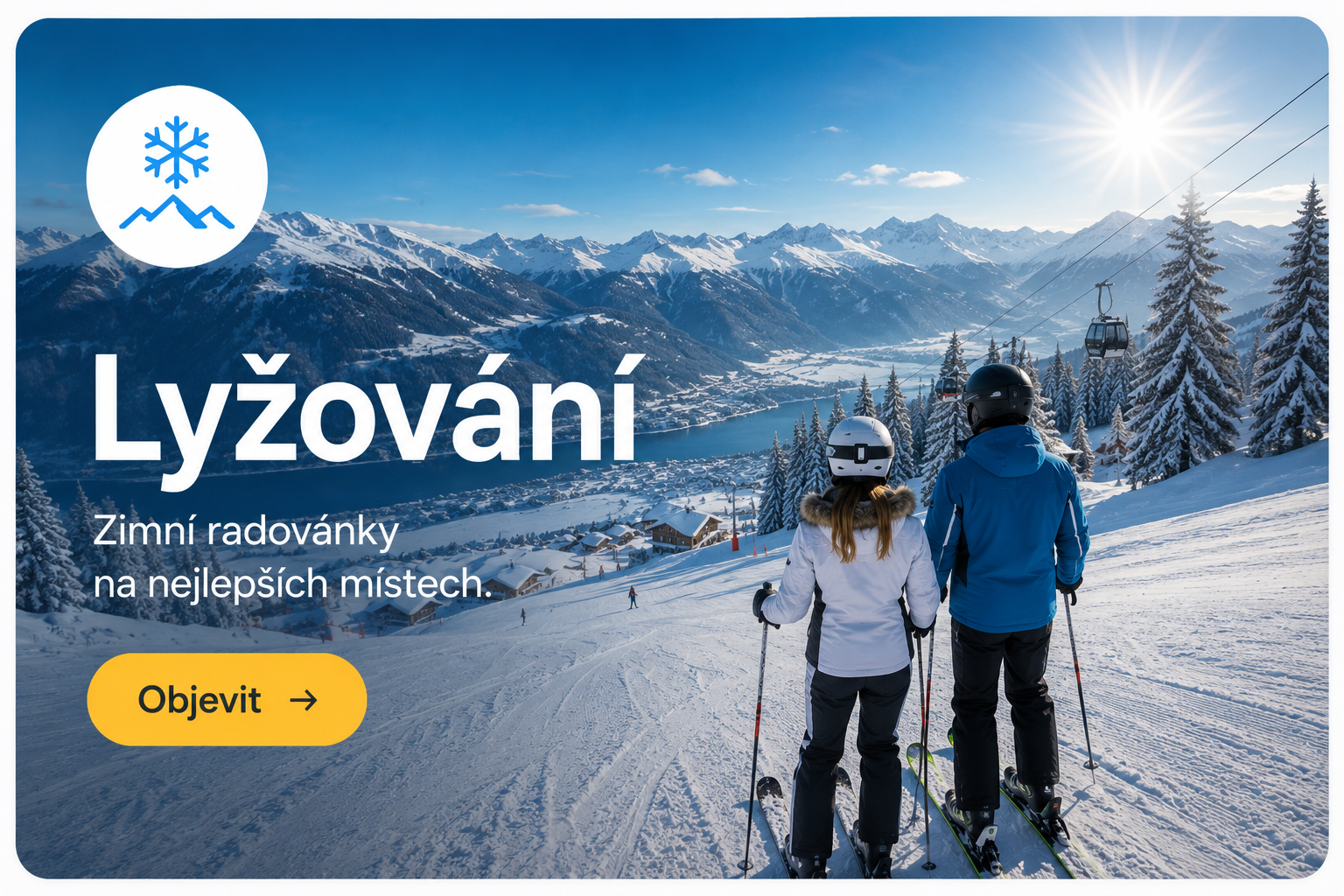 Lyžařská dovolená v Alpách na upravených sjezdovkách